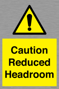 Caution Reduced Headroom